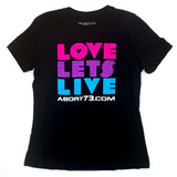 Love Lets Live: Women's Relaxed Fit T-shirt
