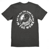 We're All the Same Color in the Womb: Unisex T-Shirt