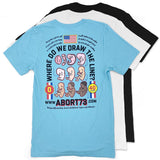 Where Do We Draw the Line? Unisex T-Shirt