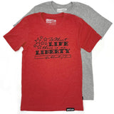 Without Life, There is No Liberty: Unisex T-shirt