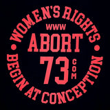 Women's Rights Begin at Conception: Unisex T-Shirt