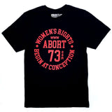 Women's Rights Begin at Conception: Unisex T-Shirt