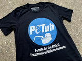 People for the Ethical Treatment of Unborn Humans: Unisex T-shirt