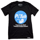 People for the Ethical Treatment of Unborn Humans: Unisex T-shirt