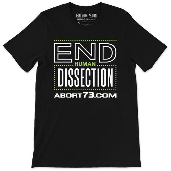 End Human Dissection: Unisex T-Shirt