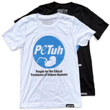 People for the Ethical Treatment of Unborn Humans: Unisex T-shirt