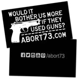 Would it Bother Us More if They Used Guns? Promo Cards (50 pack)