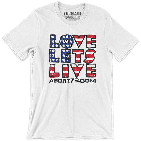 Love Lets Live (Alternate-USA): Unisex T-Shirt