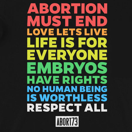 Abortion Must End (Rainbow Slogans): Unisex T-Shirt