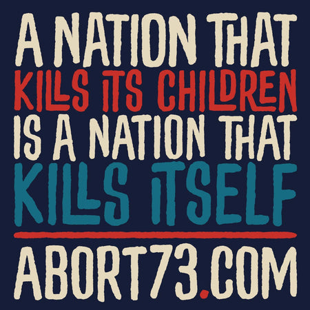 A Nation that Kills its Children is a Nation that Kills Itself: Unisex T-Shirt
