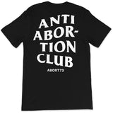 Anti Abortion Club: Unisex T-shirt