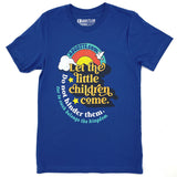 Let the Little Children Come: Unisex T-Shirt
