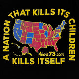 A Nation That Kills Its Children Kills Itself: Unisex T-Shirt