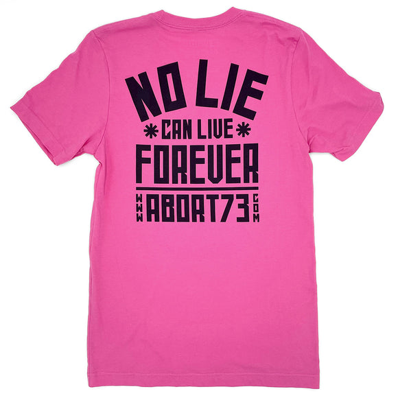 No Lie Can Live Forever: Unisex T-Shirt
