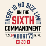 There is No Size Limit on the 6th Commandment