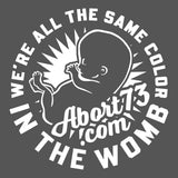 We're All the Same Color in the Womb