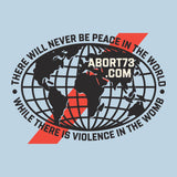 There Will Never Be Peace in the World, While There is Violence in the Womb.