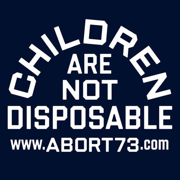 Children Are Not Disposable