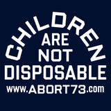 Children Are Not Disposable