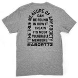 The True Measure of Any Society: Unisex T-Shirt