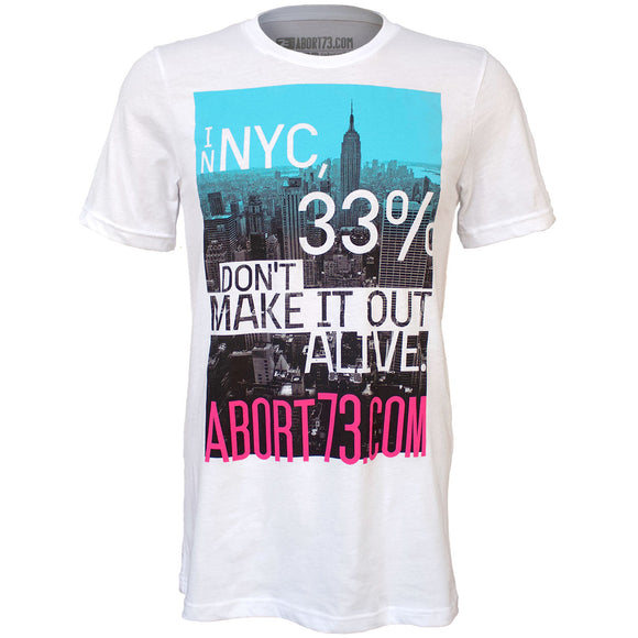 In NYC, 33% Don’t Make it Out Alive. Unisex T-shirt