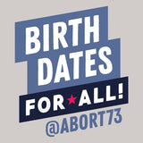 Birth Dates for All!