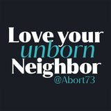 Love Your Unborn Neighbor: Digital Graphic