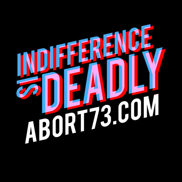 Indifference is Deadly