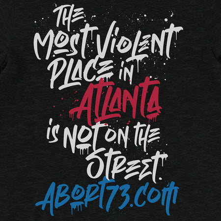The Most Violent Place in Atlanta is not on the Street.