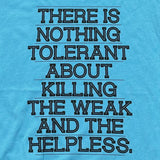 There is Nothing Tolerant: Unisex T-shirt