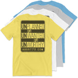 Unplanned ≠ Unwanted ≠ Unworthy: Unisex T-Shirt