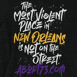 The Most Violent Place in New Orleans is not on the Street.