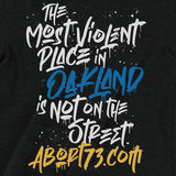 The Most Violent Place in Oakland is not on the Street.