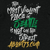 The Most Violent Place in Seattle is not on the Street.