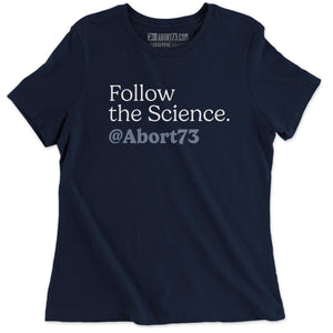 Follow the Science: Women's Relaxed-Fit T-Shirt