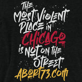 The Most Violent Place in Chicago is not on the Street.